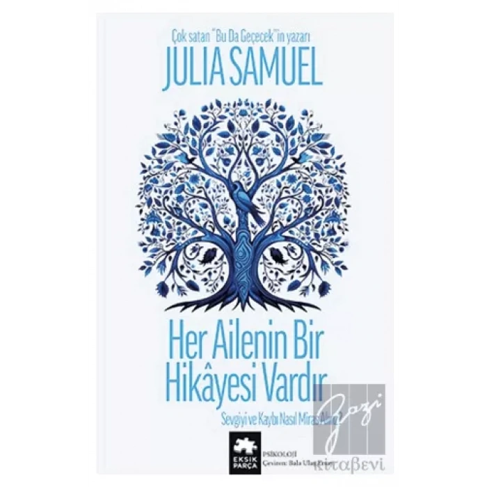 Her Ailenin Bir Hikayesi Vardır