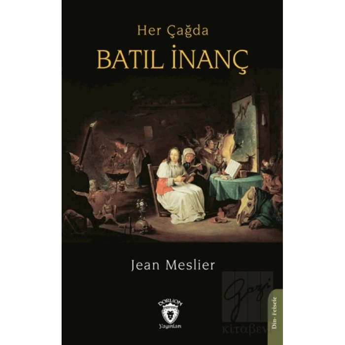 Her Çağda Batıl İnanç