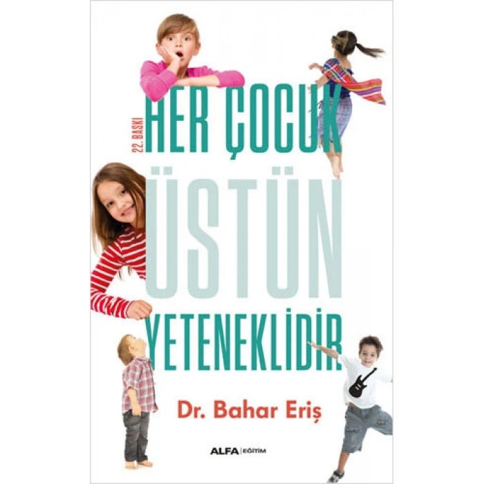 Her Çocuk Üstün Yeteneklidir