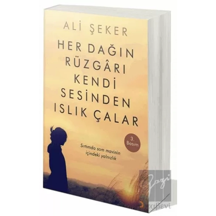 Her Dağın Rüzgarı Kendi Sesinden Islık Çalar