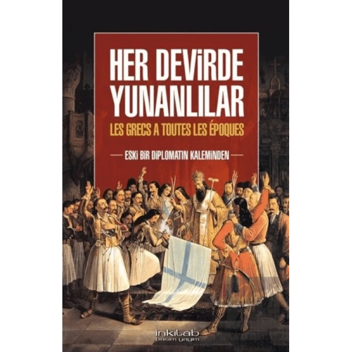 Her Devirde Yunanlılar