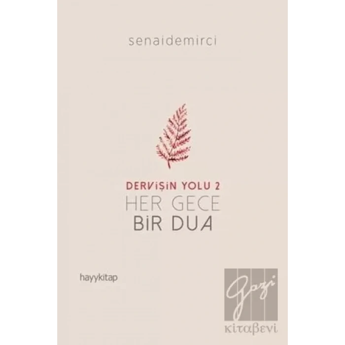 Her Gece Bir Dua - Dervişin Yolu 2