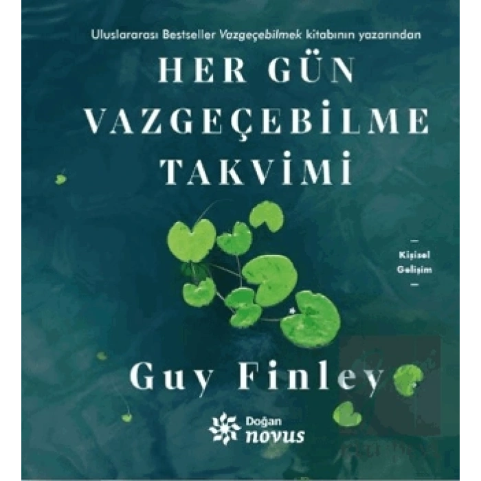 Her Gün Vazgeçebilme Takvimi (Ciltli)