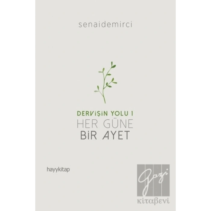 Her Güne Bir Ayet - Dervişin Yolu 1