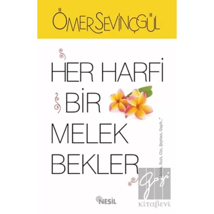 Her Harfi Bir Melek Bekler