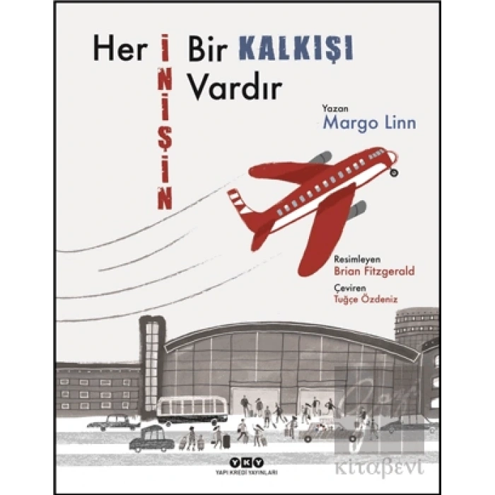 Her İnişin Bir Kalkışı Vardır