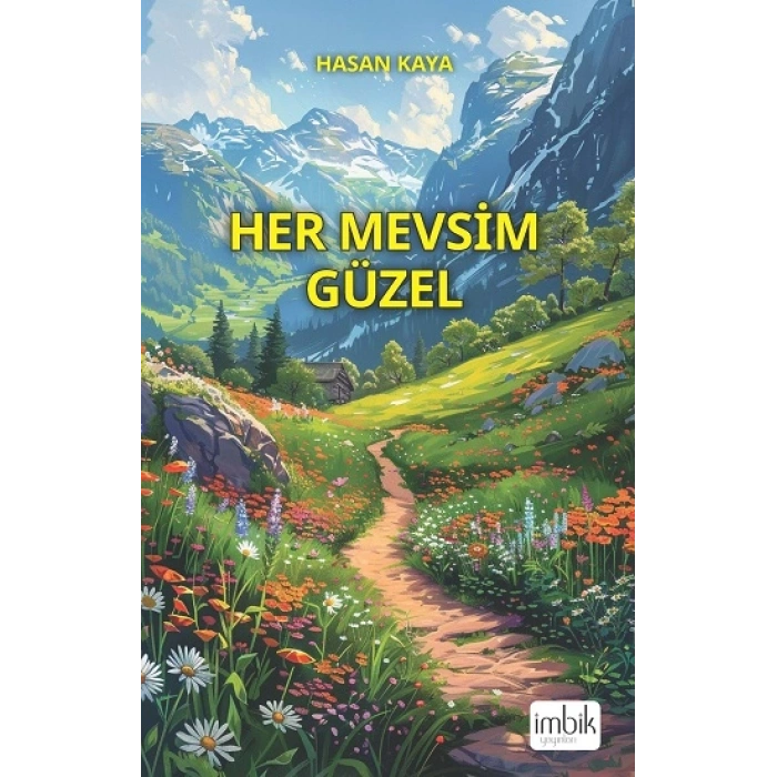 Her Mevsim Güzel
