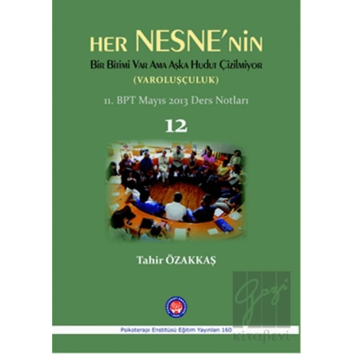 Her Nesnenin Bir Bitimi Var Ama Aşka Hudut Çizilmiyor (Varoluşçuluk)