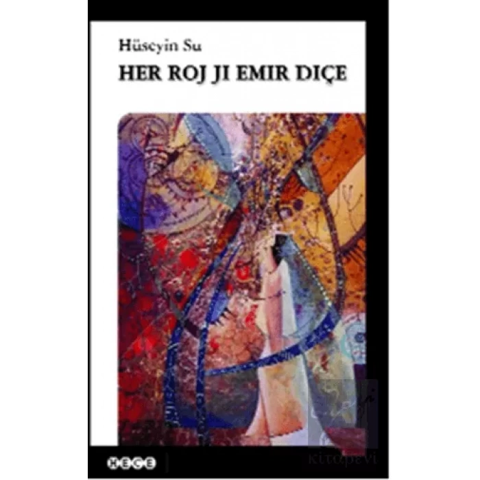 Her Roj Ji Emir Diçe