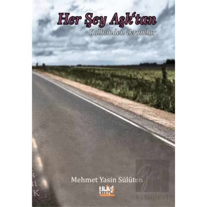 Her Şey Aşktan