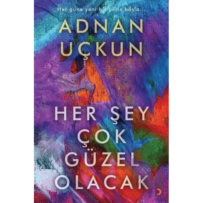 Her Şey Çok Güzel Olacak