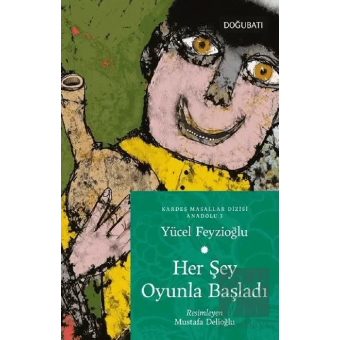 Her Şey Oyunla Başladı