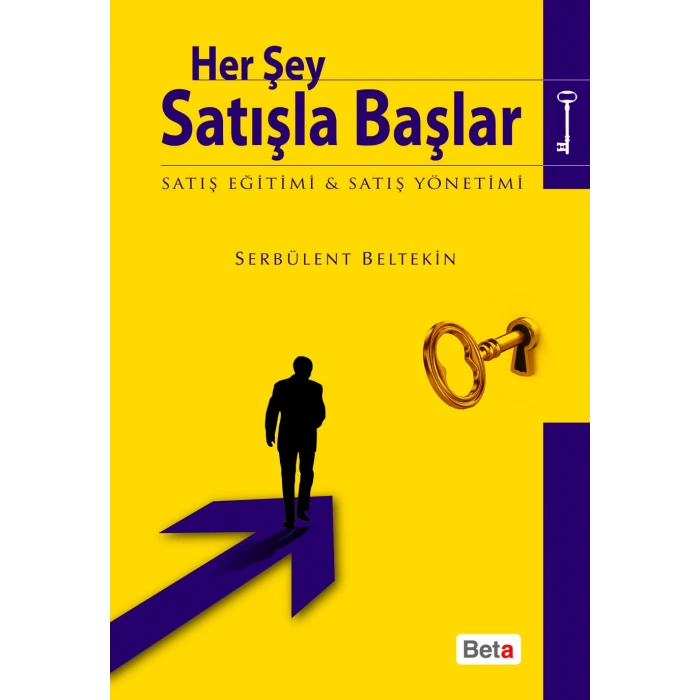 Her Şey Satışla Başlar