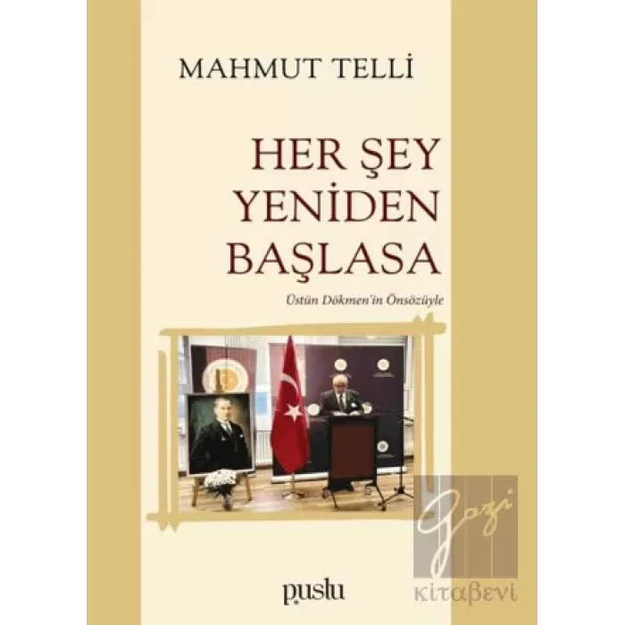 Her Şey Yeniden Başlasa