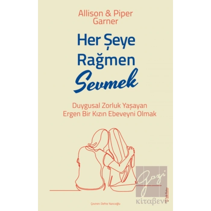 Her Şeye Rağmen Sevmek