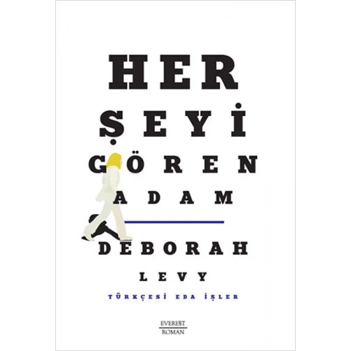 Her Şeyi Gören Adam