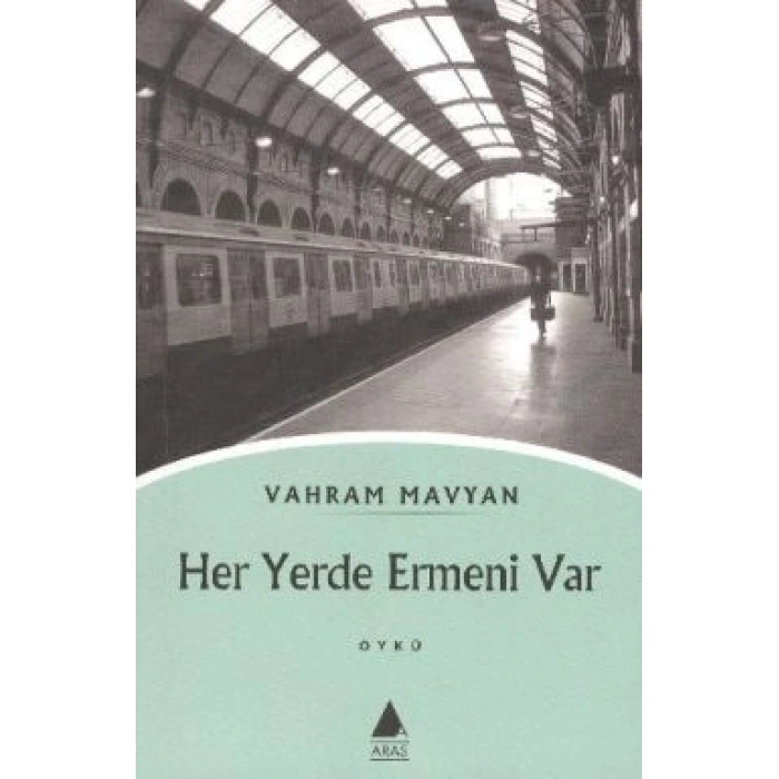 Her Yerde Ermeni Var