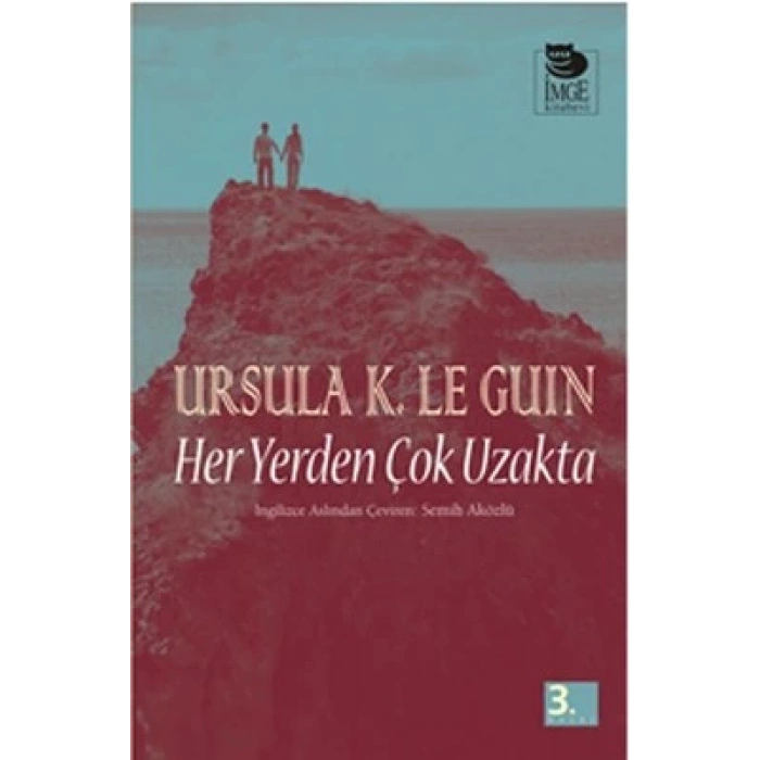 Her Yerden Çok Uzakta