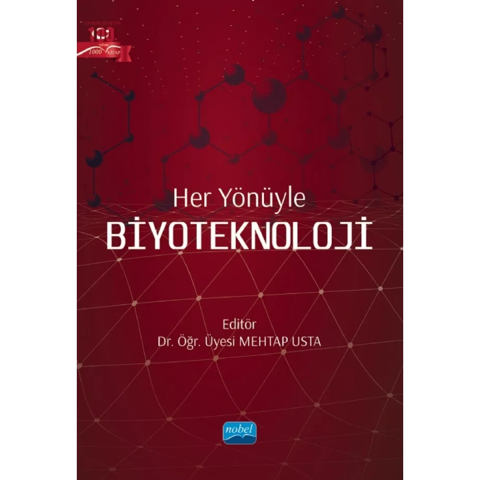 Her Yönüyle BİYOTEKNOLOJİ