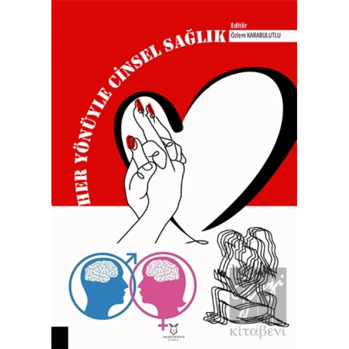 Her Yönüyle Cinsel Sağlık
