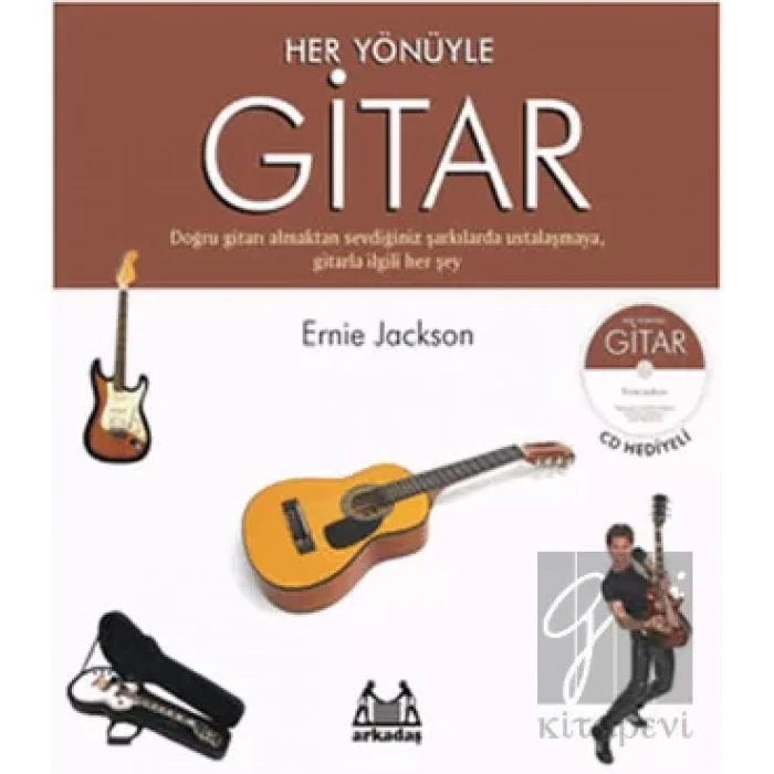 Her Yönüyle Gitar