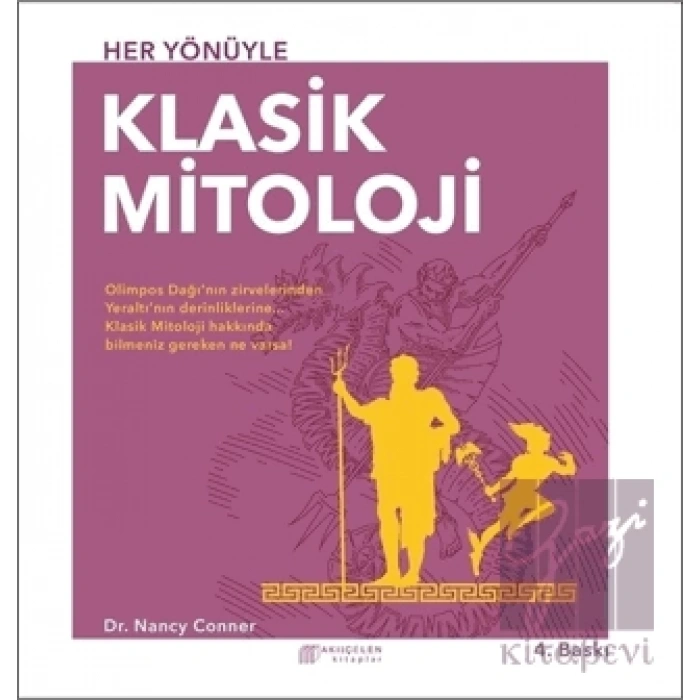 Her Yönüyle Klasik Mitoloji