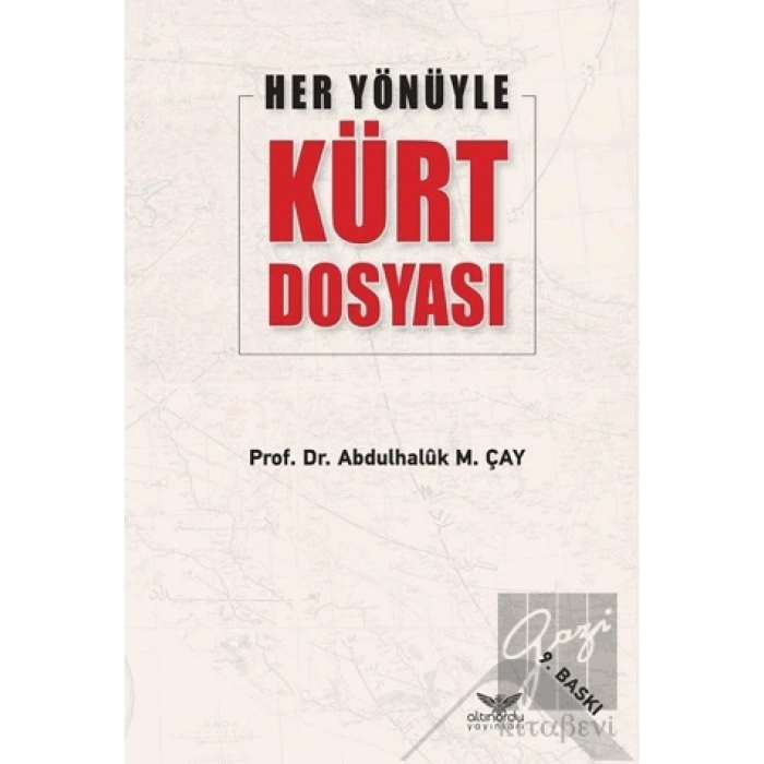 Her Yönüyle Kürt Dosyası