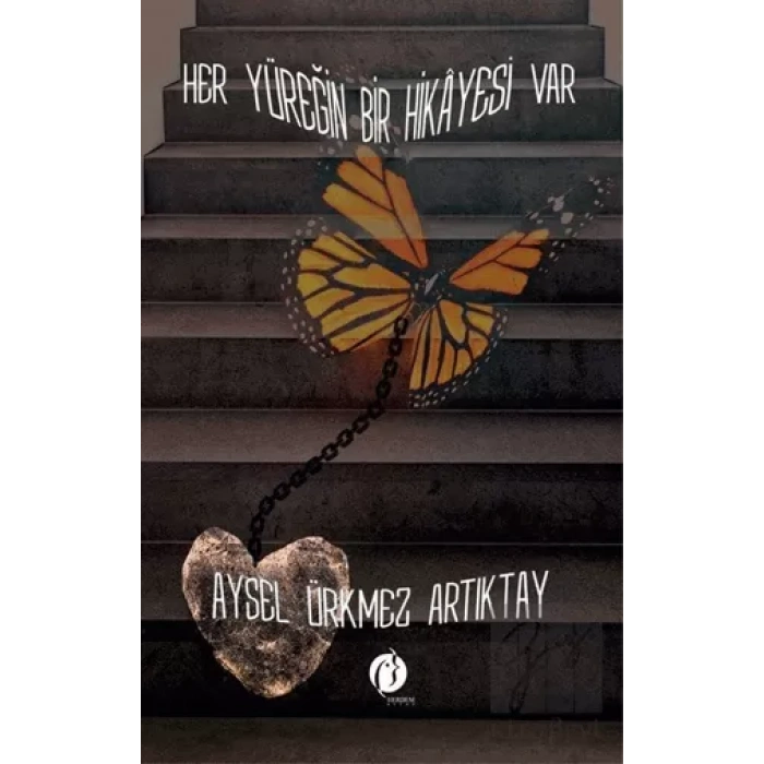Her Yüreğin Bir Hikayesi Var