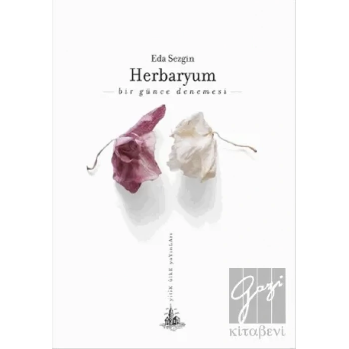 Herbaryum: Bir Günce Denemesi