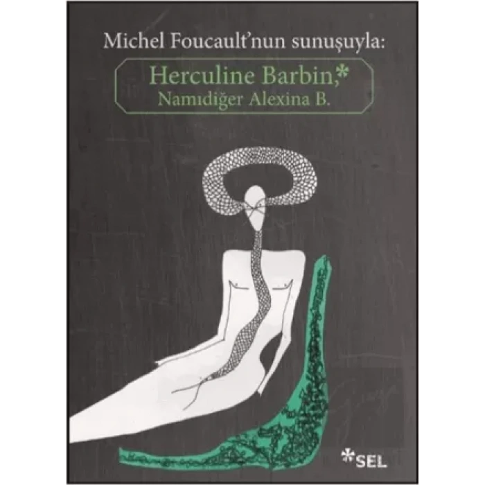 Herculine Barbin Namıdiğer Alexina B.