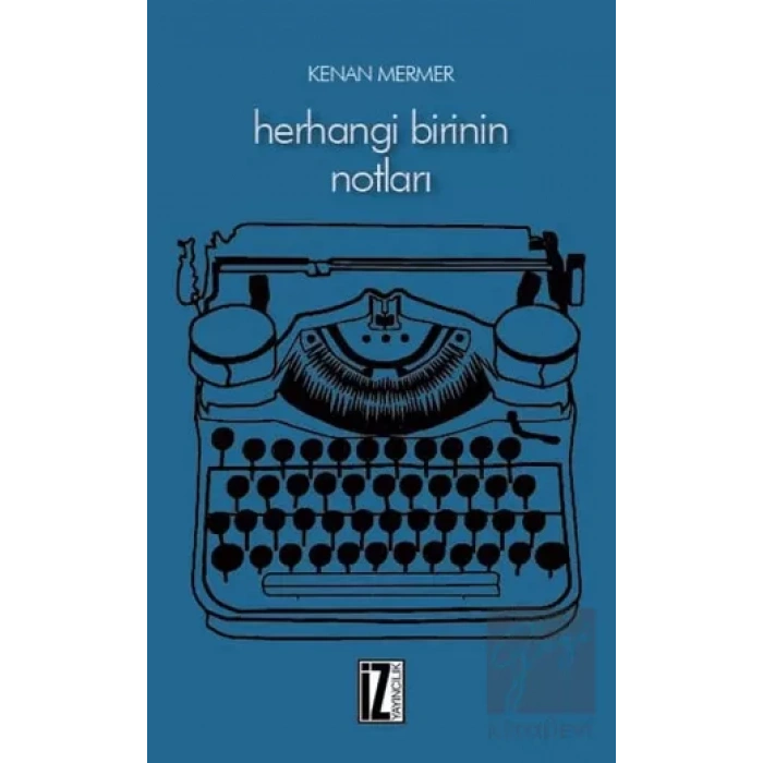 Herhangi Birinin Notları