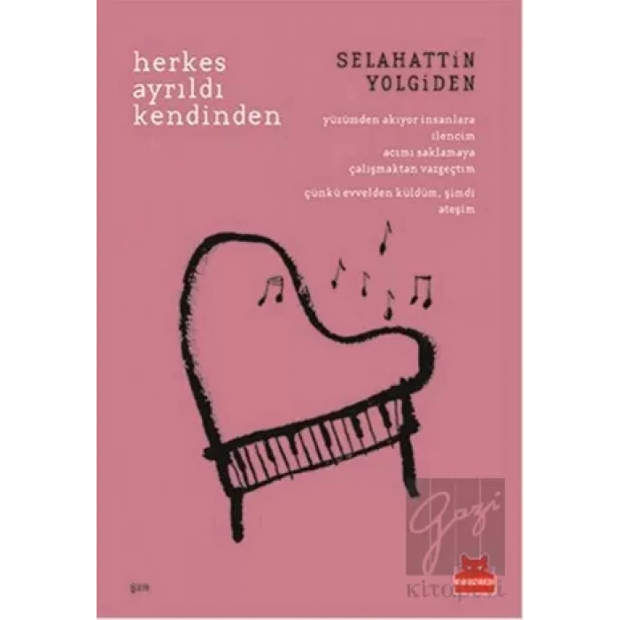 Herkes Ayrıldı Kendinden