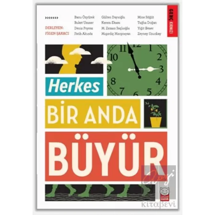 Herkes Bir Anda Büyür
