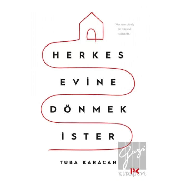 Herkes Evine Dönmek İster