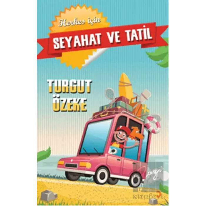 Herkes İçin Seyahat ve Tatil