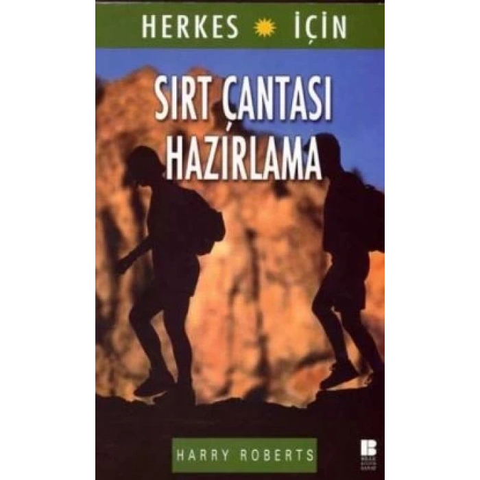 Herkes İçin Sırt Çantası Hazırlama