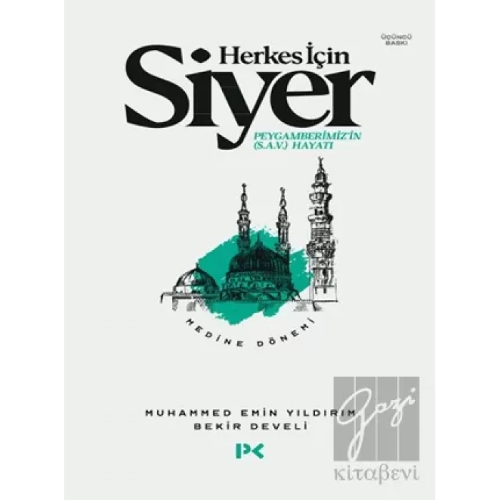 Herkes İçin Siyer - Medine Dönemi 2.Cilt