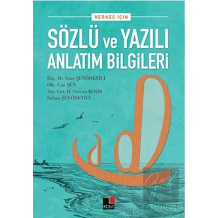 Herkes İçin Sözlü ve Yazılı Anlatım Bilgileri