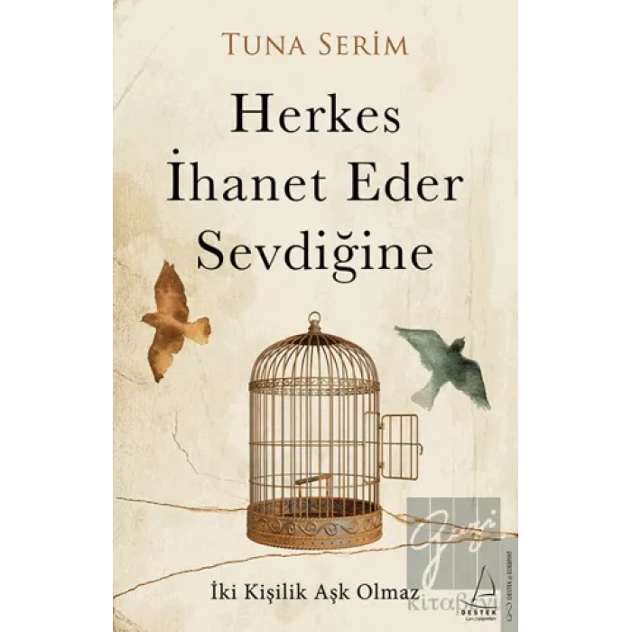 Herkes İhanet Eder Sevdiğine
