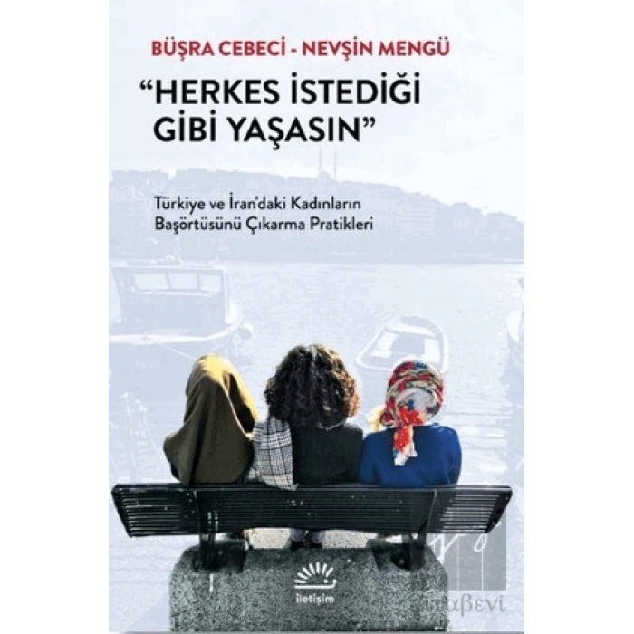 Herkes İstediği Gibi Yaşasın
