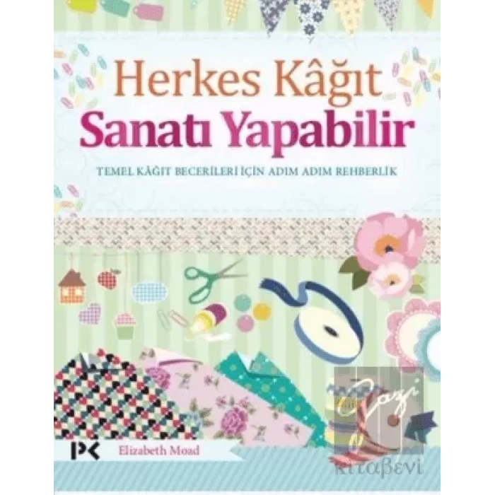 Herkes Kağıt Sanatı Yapabilir