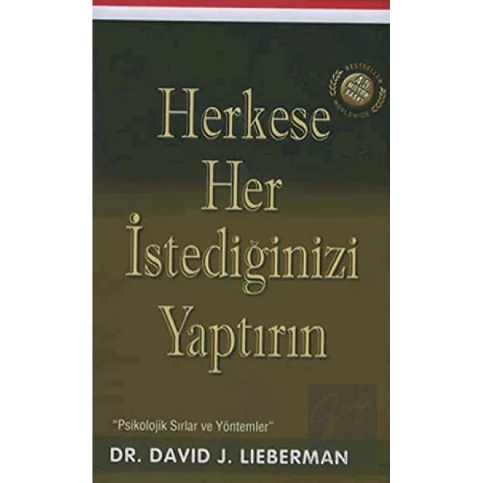Herkese Her İstediğinizi Yaptırın