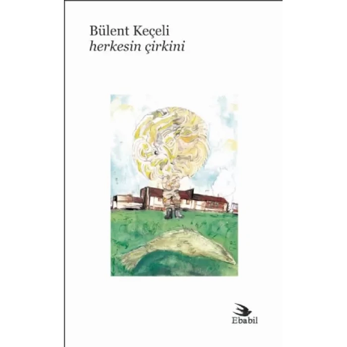 Herkesin Çirkini  (Şiir)