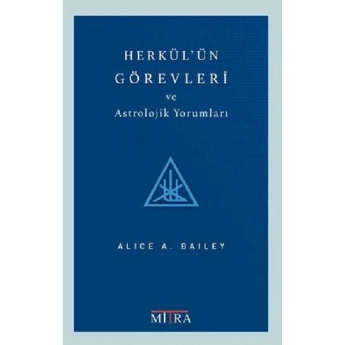Herkülün Görevleri ve Astrolojik Yorumları