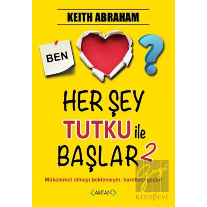 Herşey Tutku ile Başlar - 2