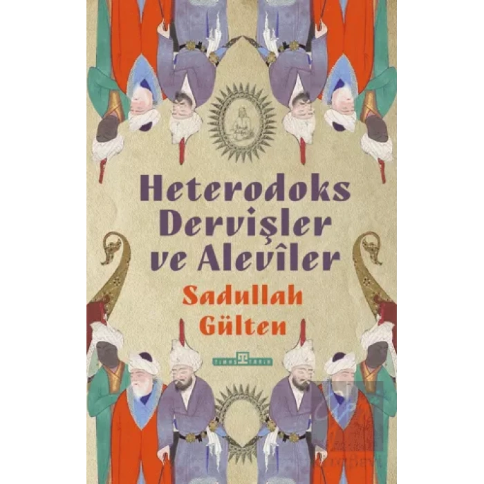 Heterodoks Dervişler ve Aleviler