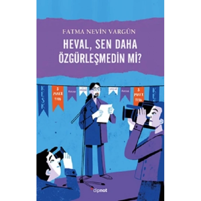 Heval, Sen daha Özgürleşmedin mi?