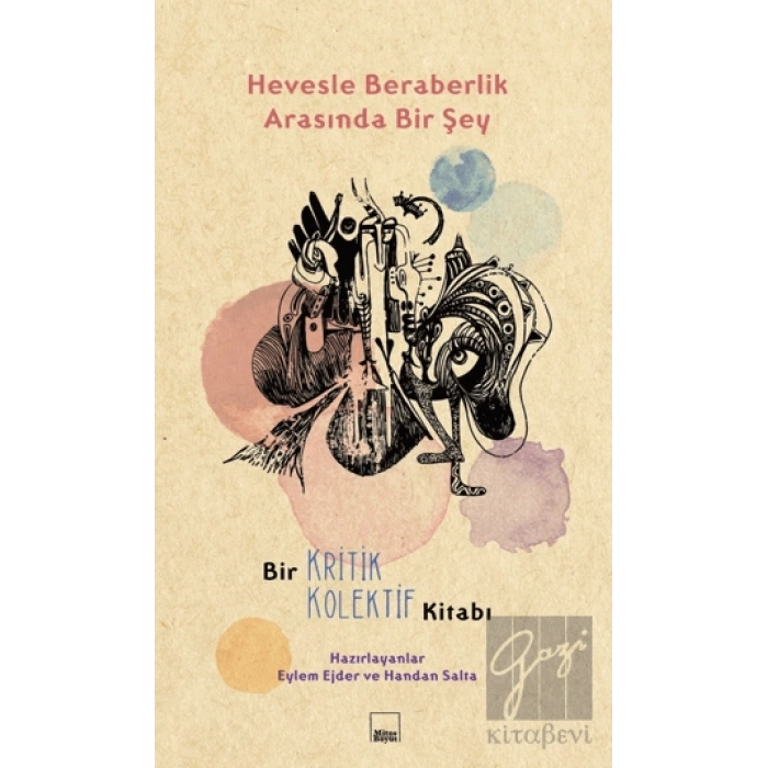 Hevesle Beraberlik Arasında Bir Şey