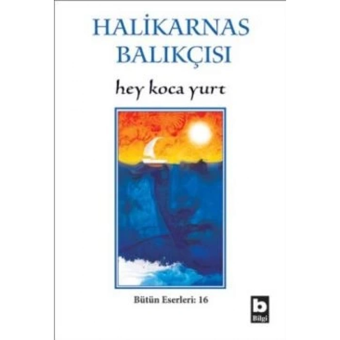 Hey Koca Yurt Bütün Eserleri:16