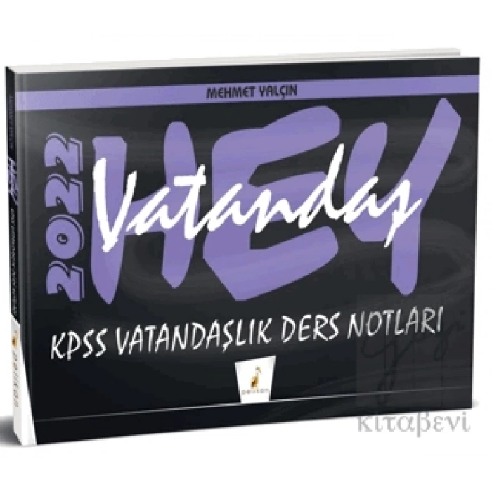 Hey Vatandaş! 2022 KPSS Vatandaşlık Ders Notları